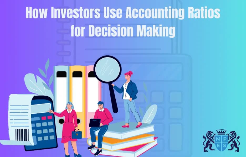 How Investors Use Accounting Ratios for Decision Making
