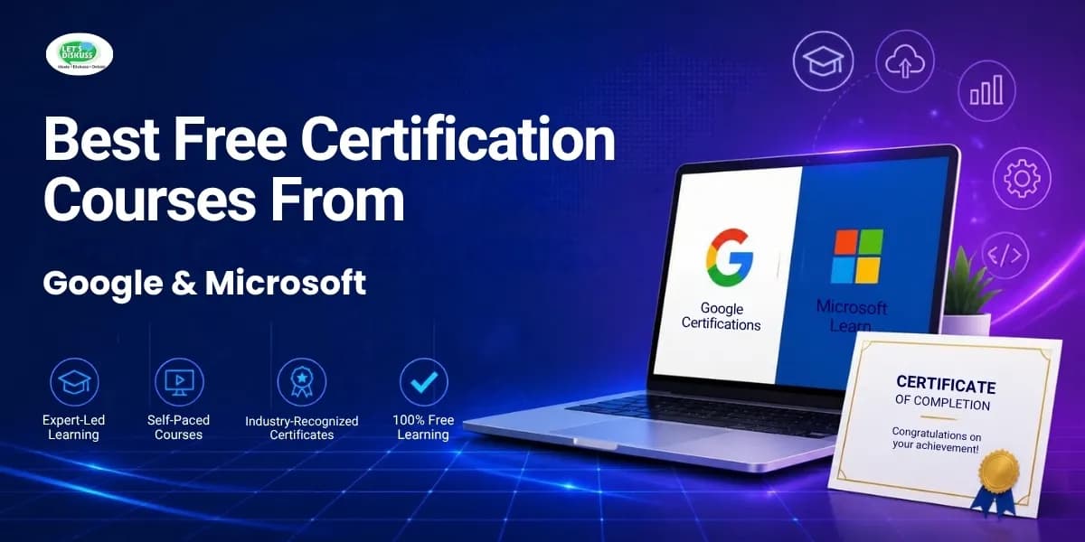 Best Free Certification Courses From Google & Microsoft