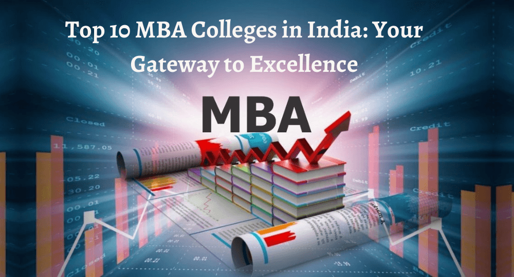 What are the Top 10 MBA Colleges in India? - Letsdiskuss
